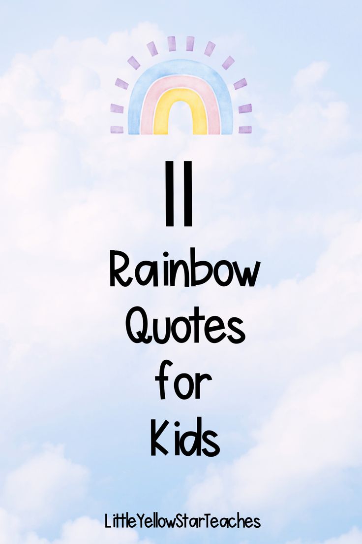 the words rainbow quotes for kids against a blue sky