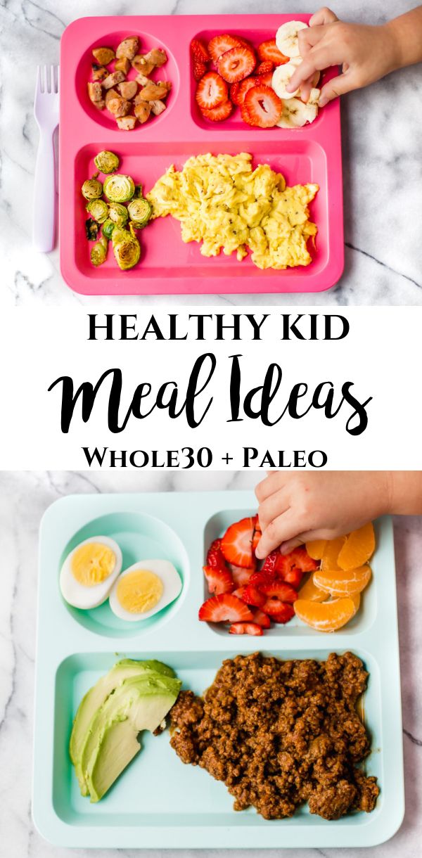 healthy kid meal ideas for whole 30 and paleo