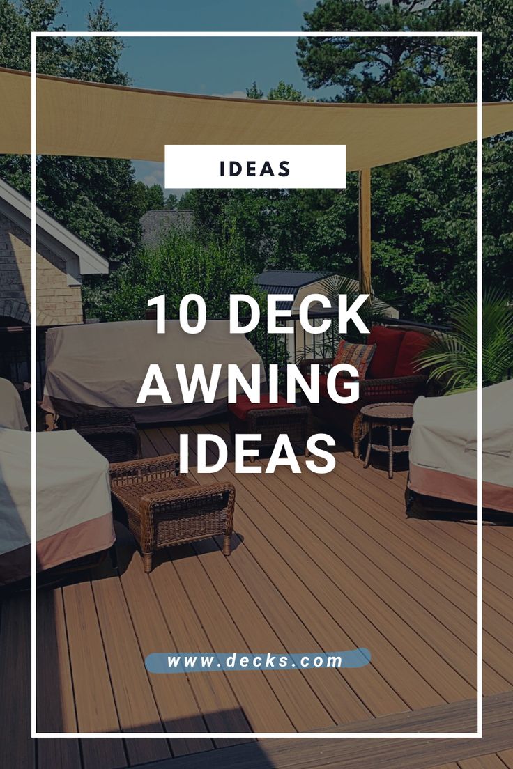 an outdoor deck with chairs and canopy over it that says, 10 deck awning ideas