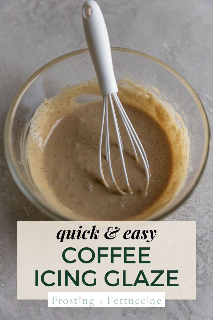 coffee icing glaze in a glass bowl with a whisk on top