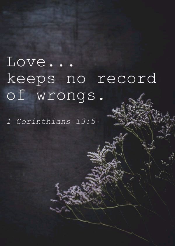 a plant with the words love keeps no record of wrongs, 1 corintians