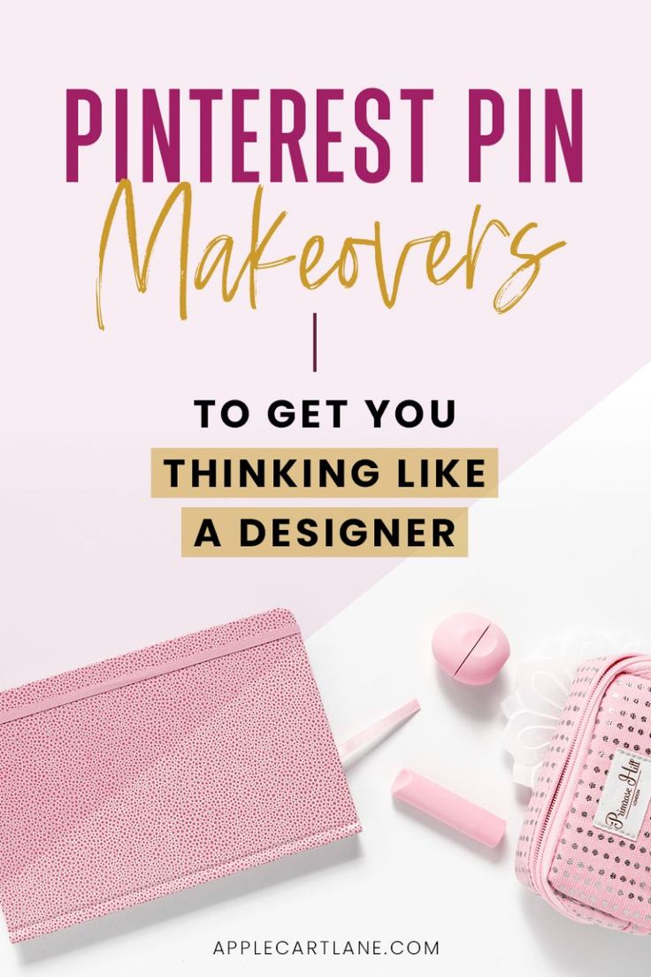 pink accessories with the words pinterest pin makeovers to get you thinking like a designer