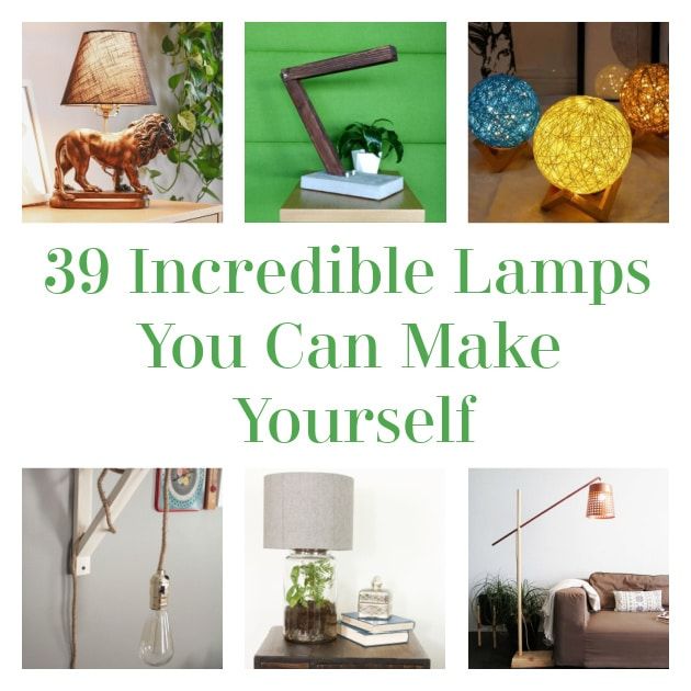 the words 39 incredible lamps you can make yourself are in green and white with pictures of different