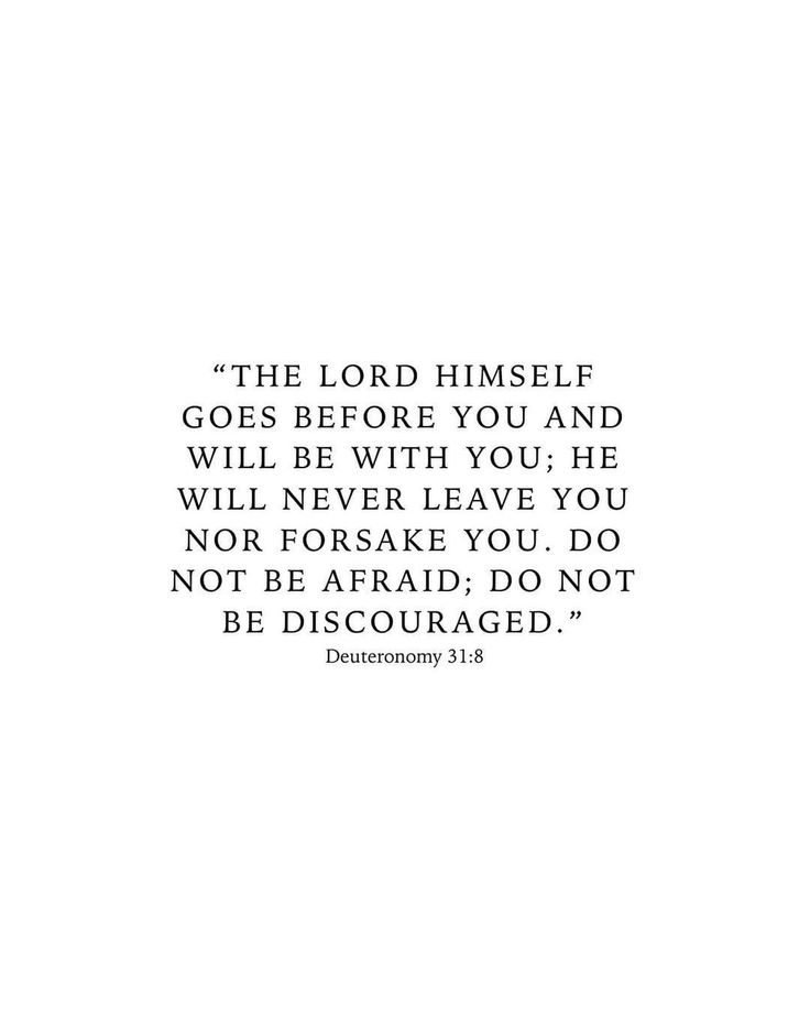 the lord himself goes before you and will be with you