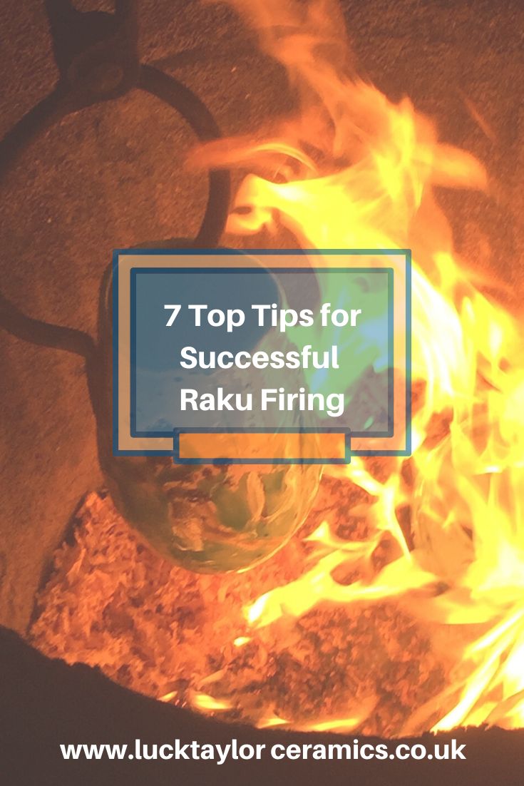 flames with the words top tips for successful raku firing on it in blue overlay