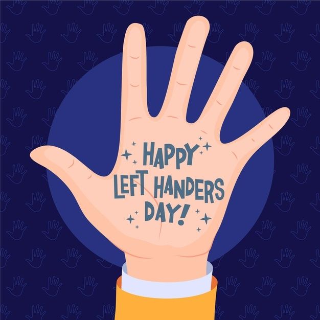 Left handers day with message on palm Free Vector International Left Handers Day Quotes, Left Hand Day, National Left Handers Day, Happy Left Handers Day, Left Handers Day, International Left Handers Day, Palmistry Reading, Hand Quotes, Watercolor Flower Background