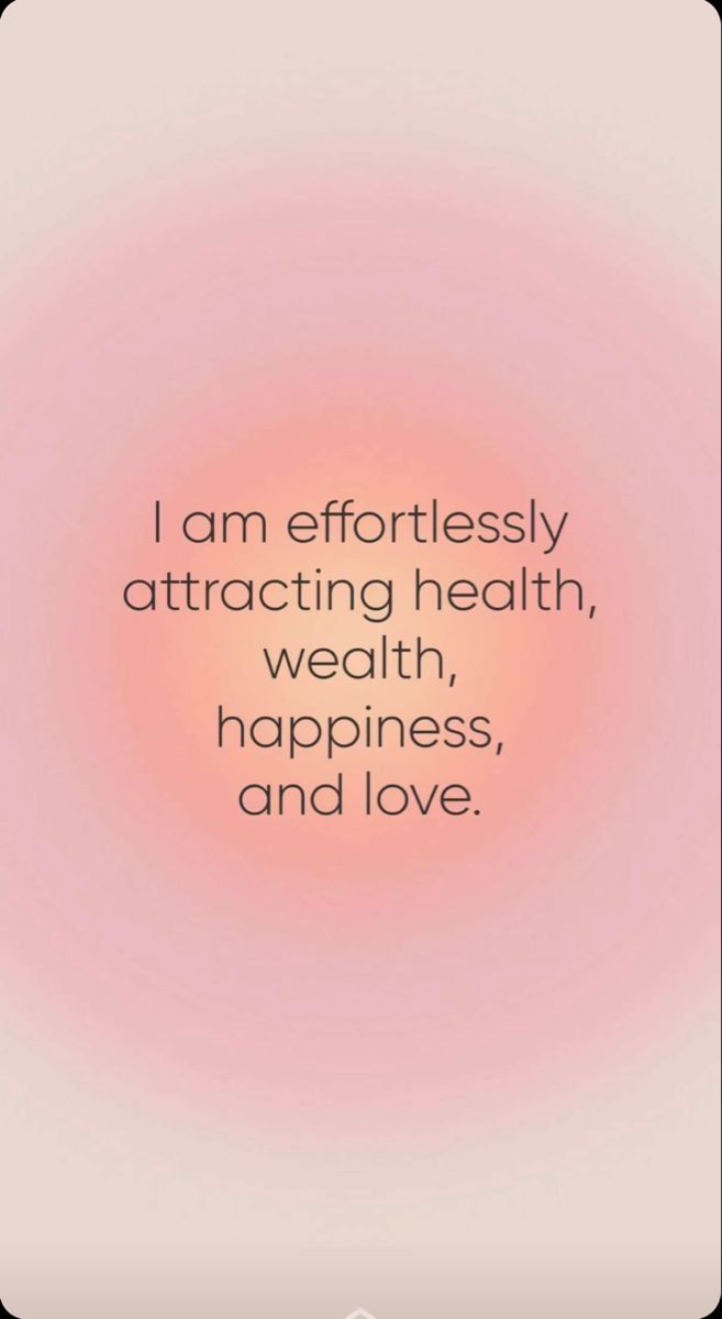 a quote that says i am effortlessly attractively attaching health, weight, happiness, and love