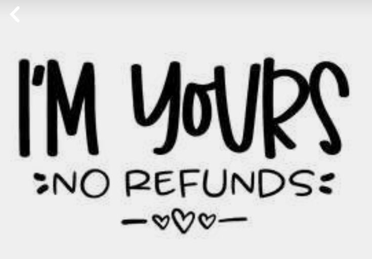 i'm yours no refundas sticker