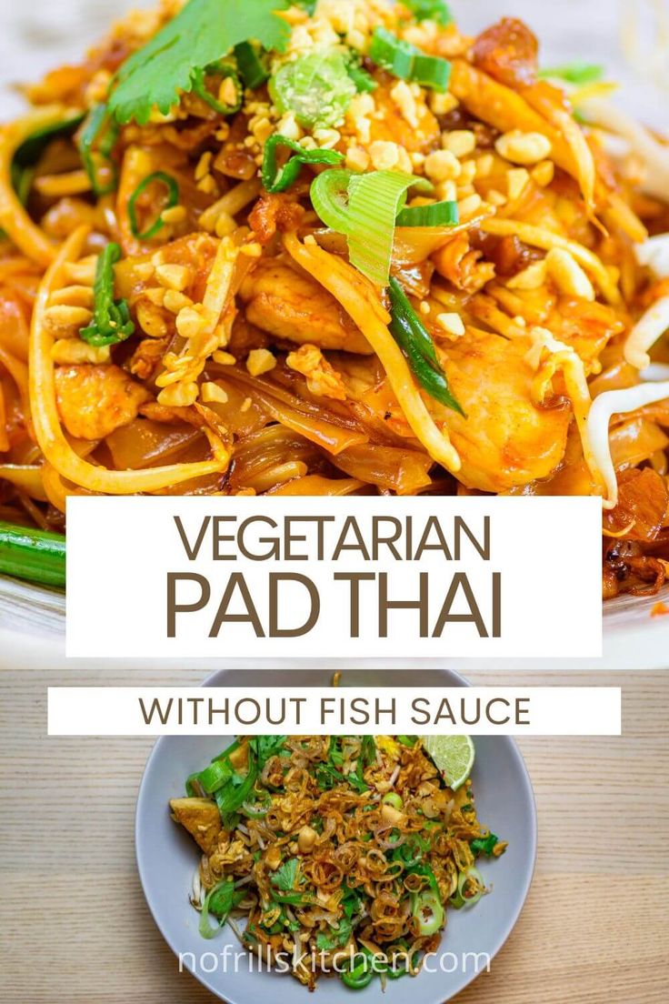 vegetarian pad thai without fish sauce on a white plate with text overlay that reads, vegetarian pad thai without fish sauce