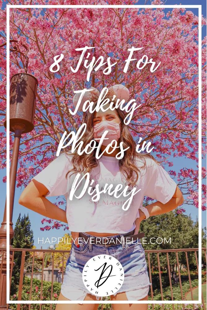 a woman standing in front of a tree with the words 8 tips for taking photos in disney