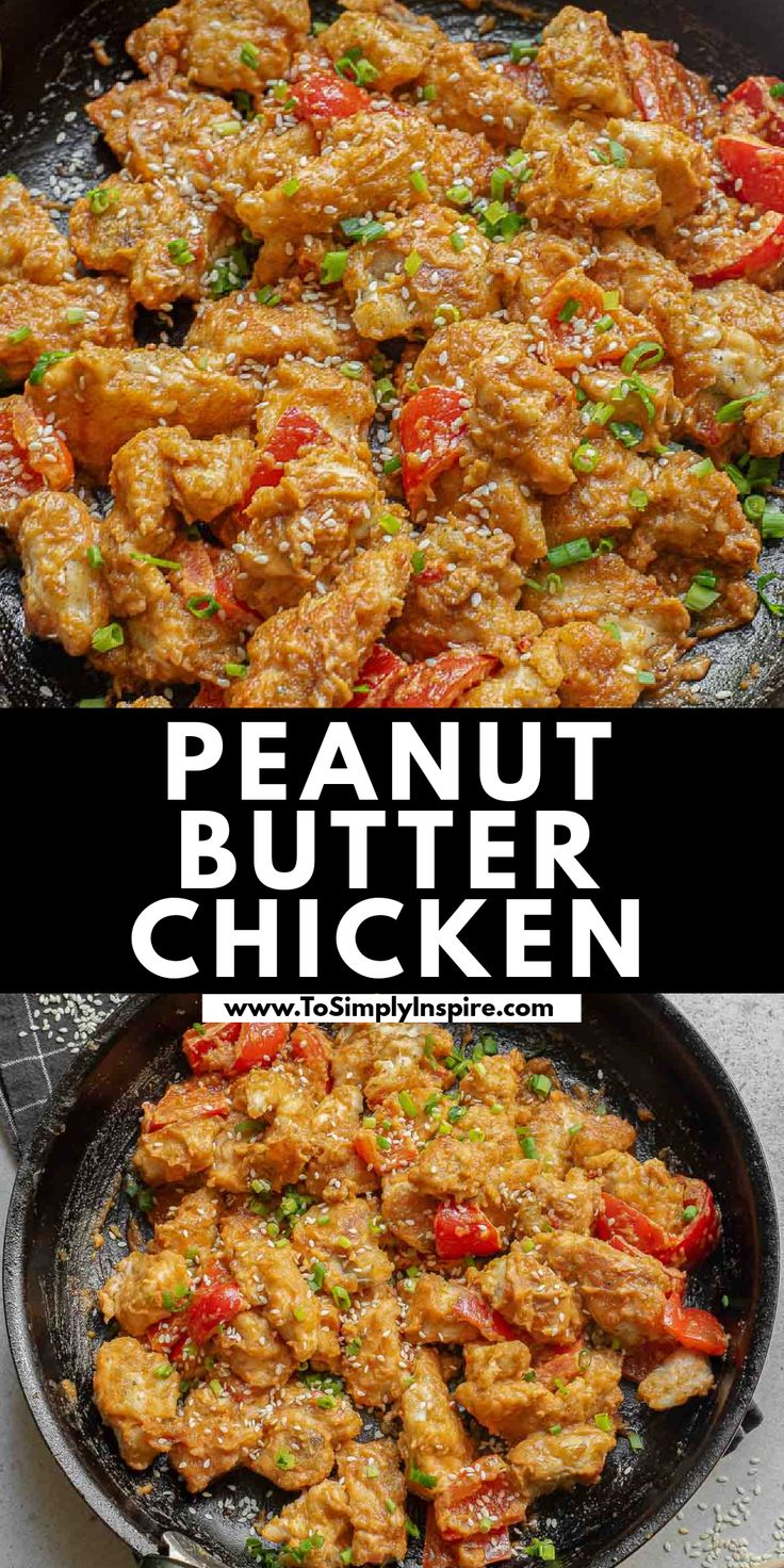 A black skillet containing a peanut butter chicken, red bell peppers, and green onions, garnished with sesame seeds. Peanut Butter Chicken Recipe, Easy Peanut Chicken, Peanut Chicken Recipe, To Simply Inspire, Peanut Butter Chicken, Favorite Recipes Chicken, Peanut Butter Sauce, Peanut Chicken, Butter Chicken Recipe