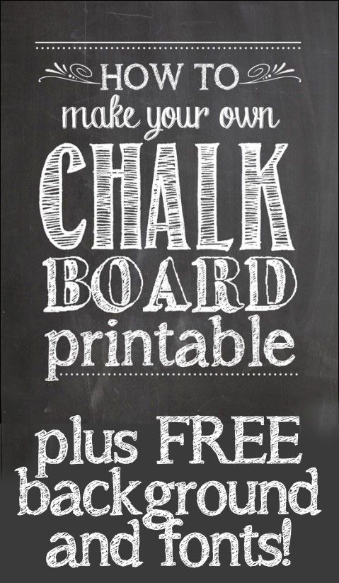 a chalkboard sign that says how to make your own chalk board printable plus free background and font