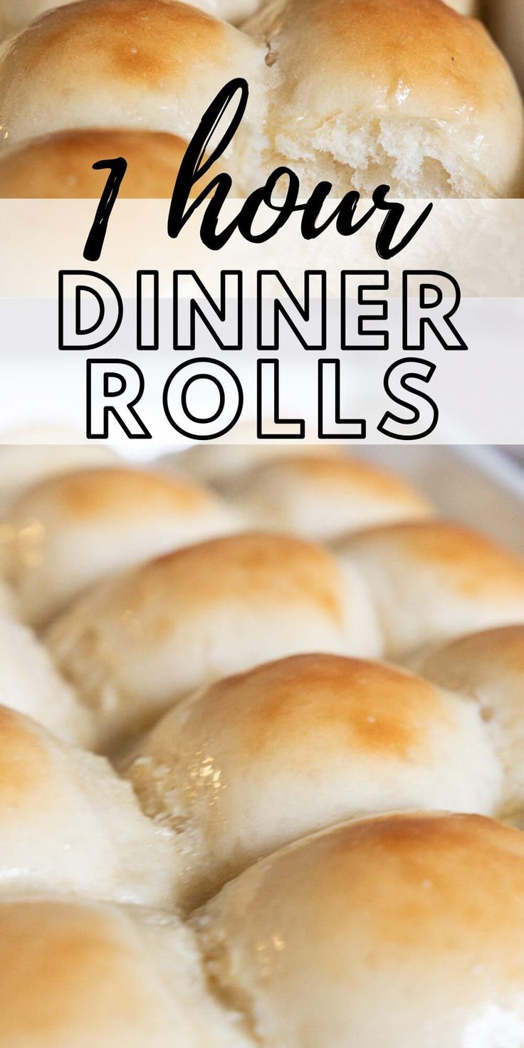 a close up of rolls with the words 1 hour dinner rolls on top and bottom