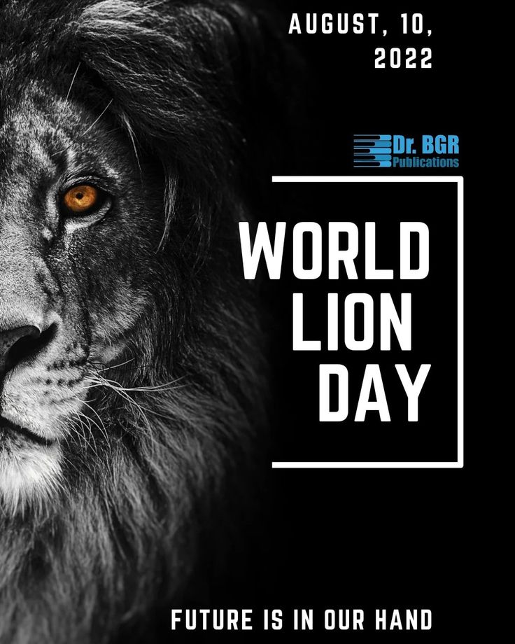 a black and white photo with the words world lion day