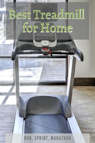 a treadmill with the words best treadmill for home