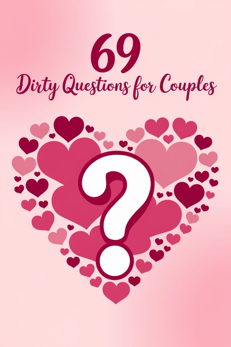 "69 Dirty Questions for Couples with heart-shaped design." Role Play Scenarios, Ice Breaker Questions, Truth Or Dare Questions, Role Reversal, Couple Questions, Your Crush, Thought Provoking, Spice Things Up, How Are You Feeling