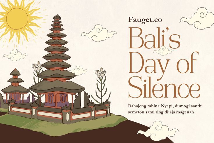 an advertisement for bali's day of silentce, featuring a pagoda in the background