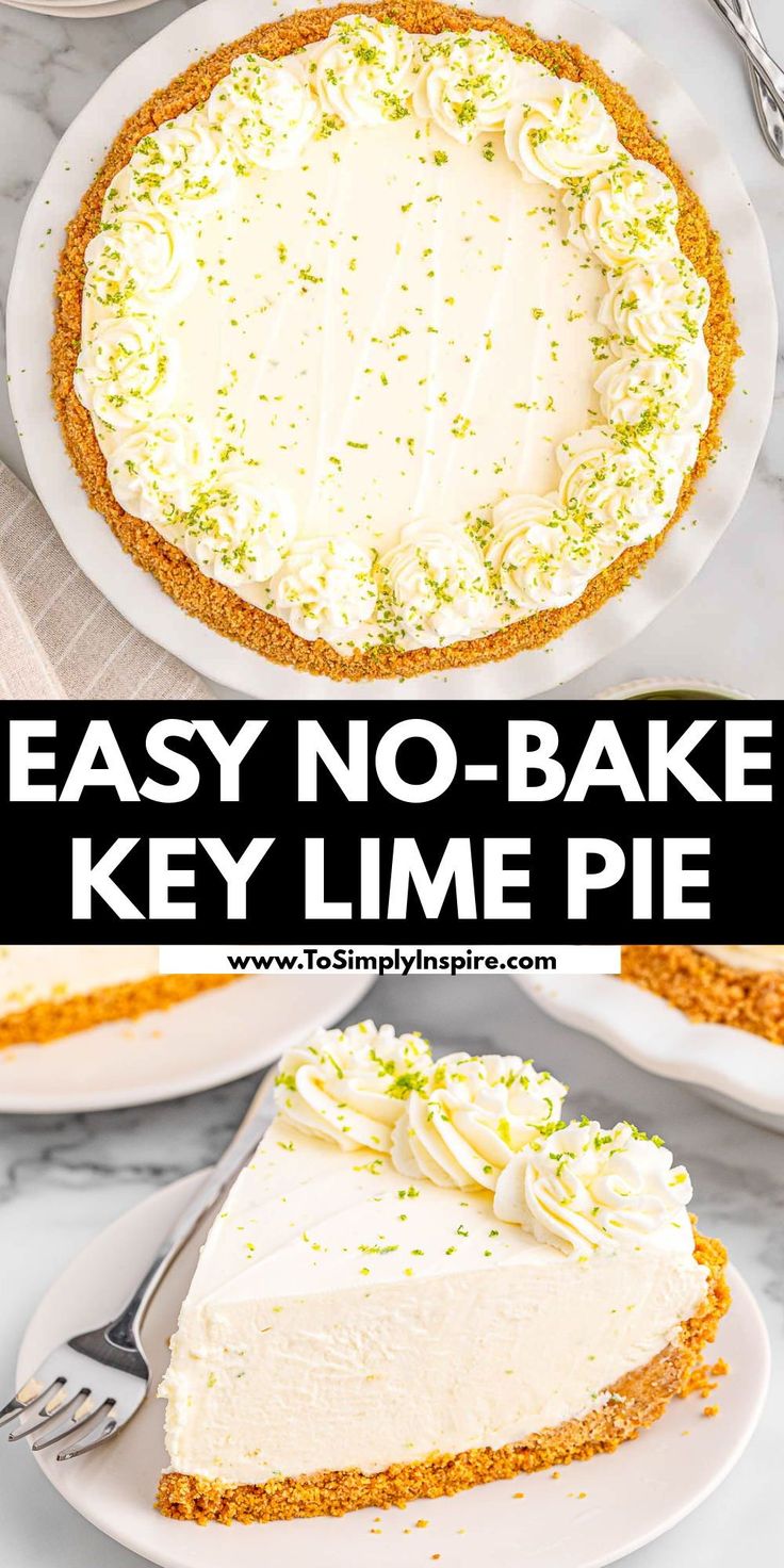 a no - bake key lime pie on a white plate with text overlay that reads easy no - bake key lime pie