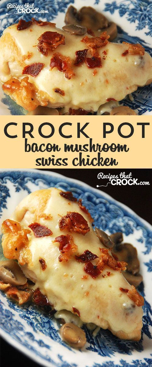 crock pot bacon mushroom swiss chicken on a blue and white plate with text overlay