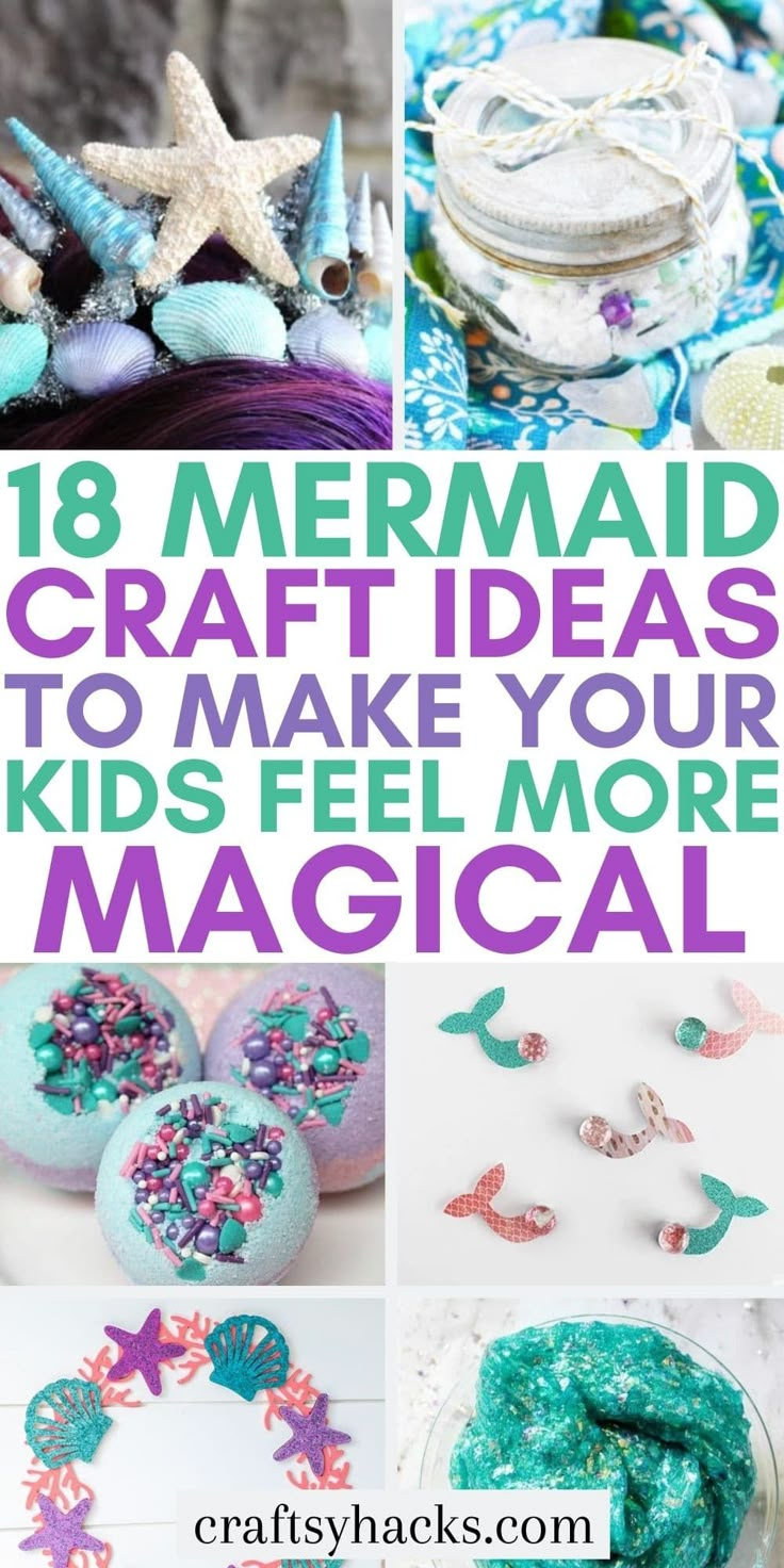 mermaid craft ideas to make your kids's more magical with text overlay