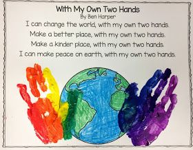 a handprinted poem with the earth and two hands in rainbow colors that read, i can change the world with my own two hands