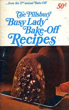 an old cookbook with the title, the pillsbury busy lady bake - off recipes