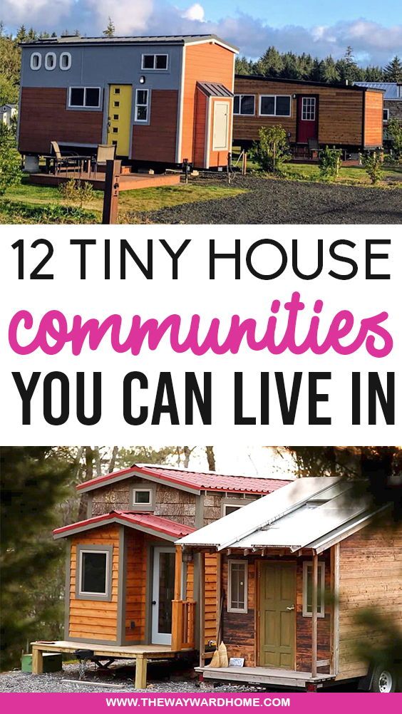 two tiny houses with text overlay that reads, 12 tiny house communities you can live in