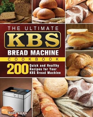 the ultimate kps bread machine cookbook