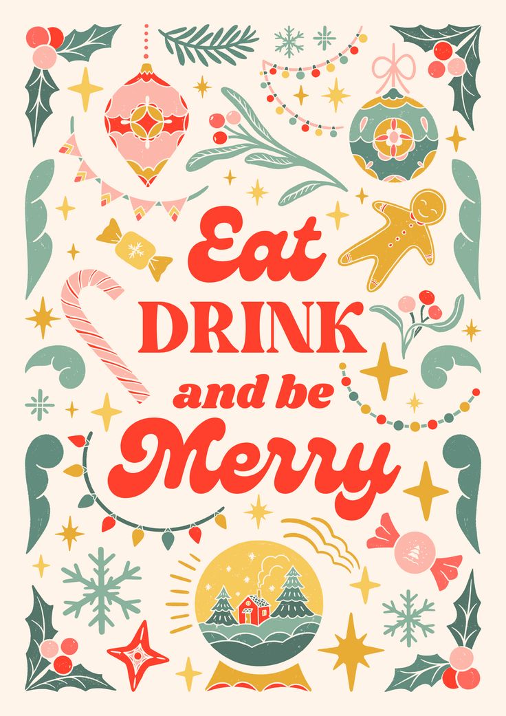 a poster that says eat drink and be merry