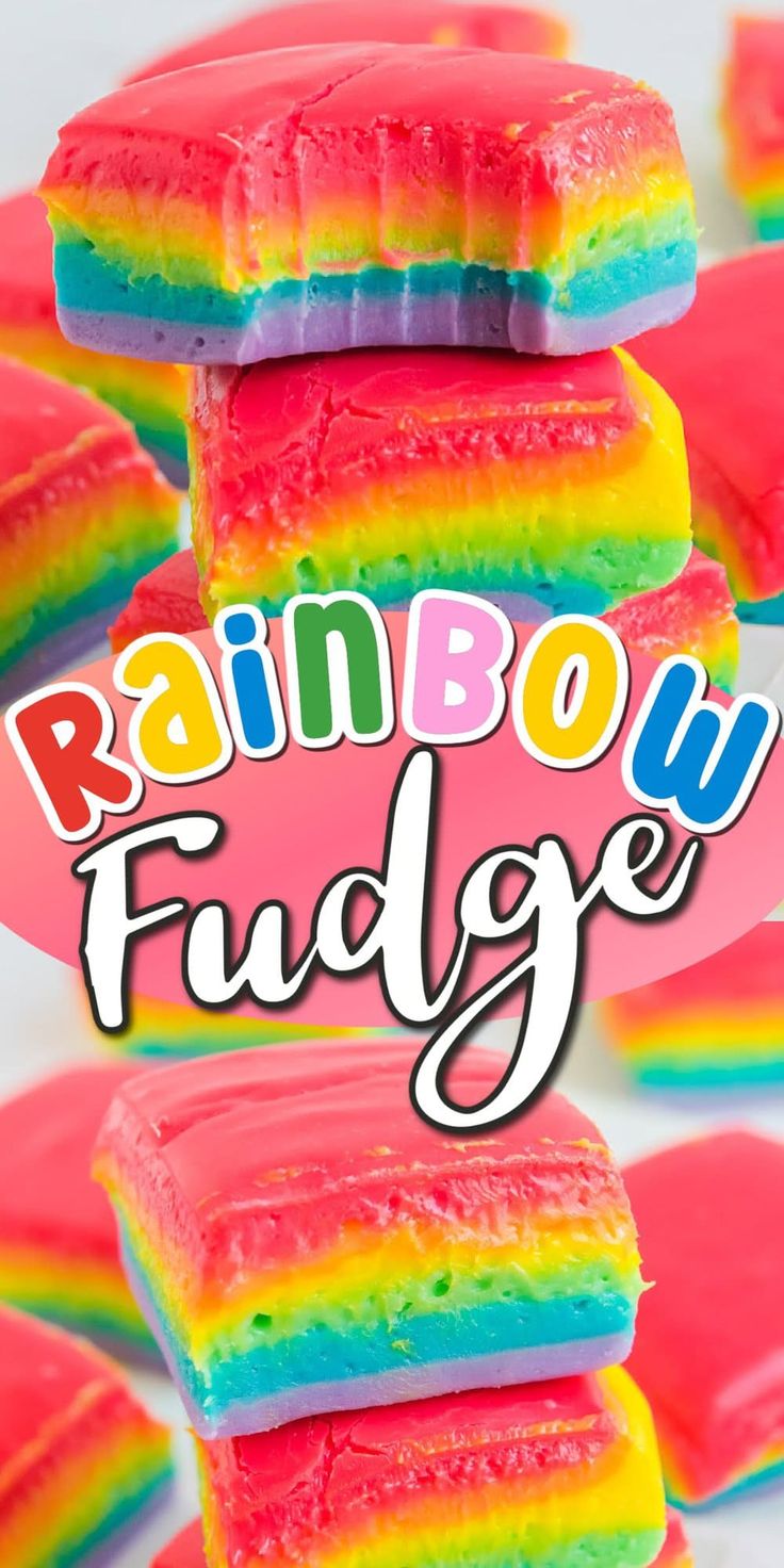 rainbow fudge pops are stacked on top of each other with the words, rainbow fudge