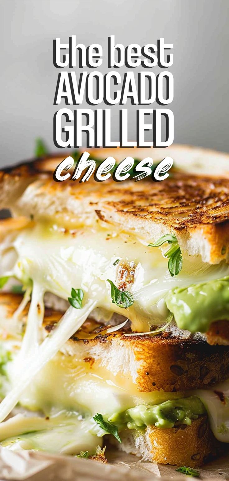 the best avocado grilled cheese sandwich is made with toasted bread and melted cheese