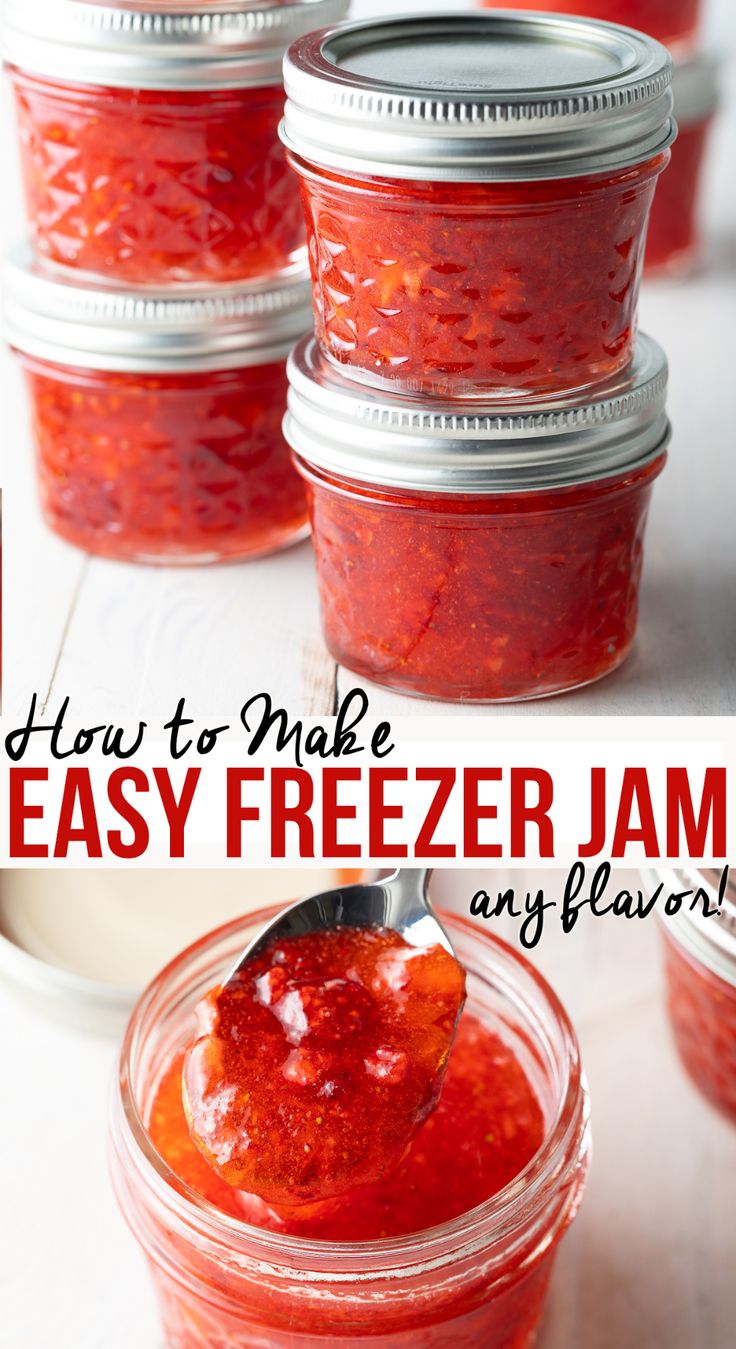 jars filled with homemade freezer jam on top of a white surface and text overlay that reads how to make easy freezer jam ans