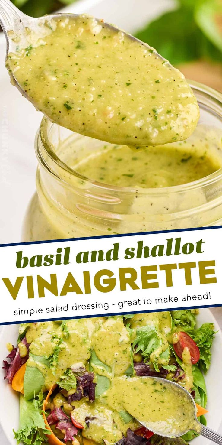 a spoon full of dressing next to a salad in a jar with the title, basil and shalott vinaigrette