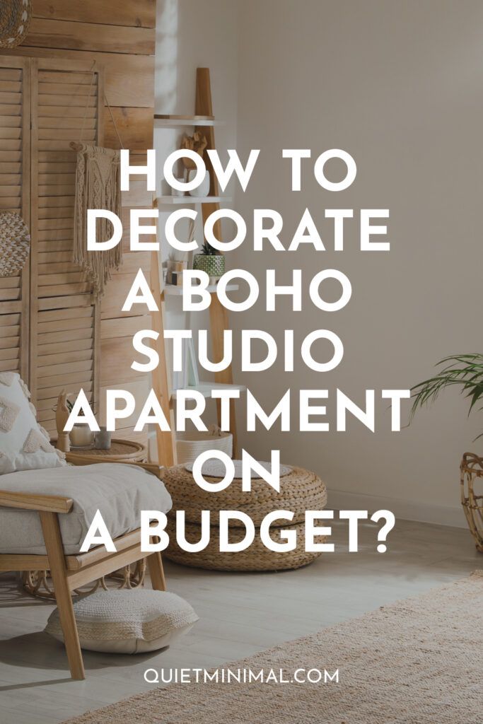 a bedroom with the words how to decorate a boho studio apartment on a budget?