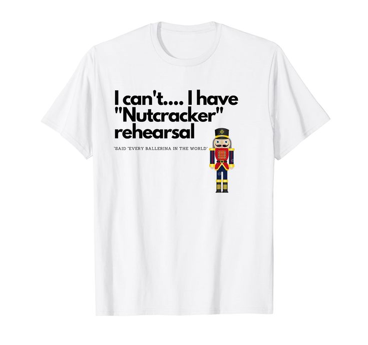 PRICES MAY VARY. Solid colors: 100% Cotton; Heather Grey: 90% Cotton, 10% Polyester; All Other Heathers: 50% Cotton, 50% Polyester Imported Pull On closure Machine Wash Laugh with other dancers that “get it". I dance is your life, laugh along with other dancers in this merchandise. Enjoy the ballet community humor that explains the commitment. Nutcracker dancers know how hard it is to socialize during the season. Ballerinas everywhere have to apologize for missing celebrations everyday. Lightwei Nutcracker Dance, Nutcracker Shirt, Dance Shirt, Dance Shirts, The Ballet, Party Scene, Nutcracker Christmas, Dance Class, Ballerinas