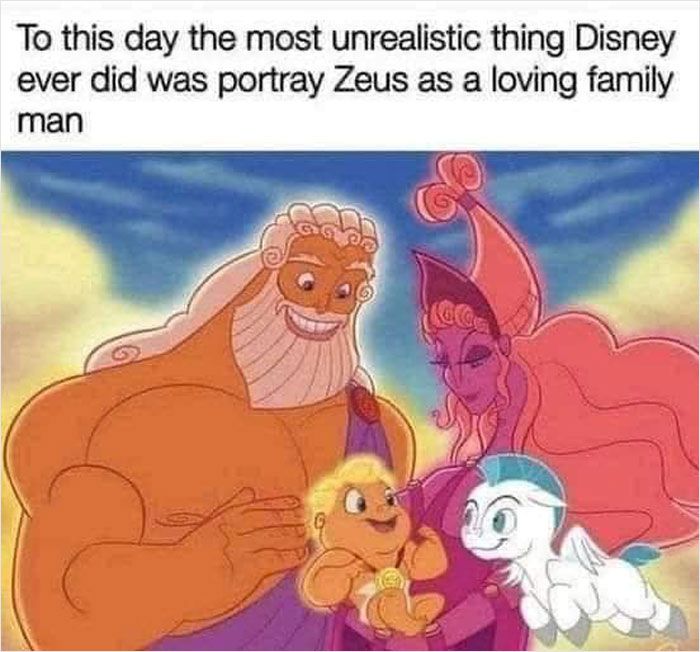 an image of cartoon characters with caption that reads, to this day the most unerealistic thing disney ever did was portrait zelis as a loving family man