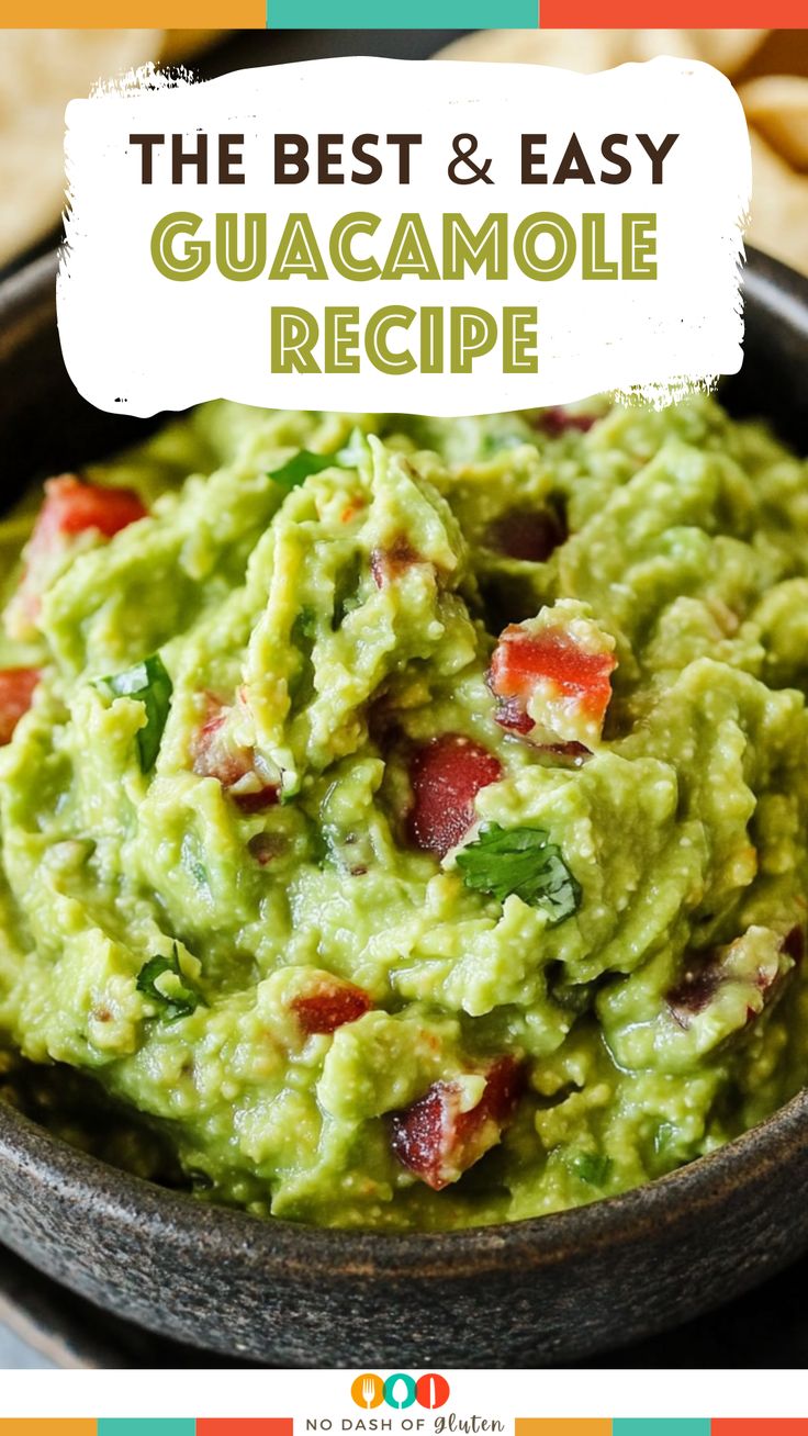 the best and easy guacamole recipe