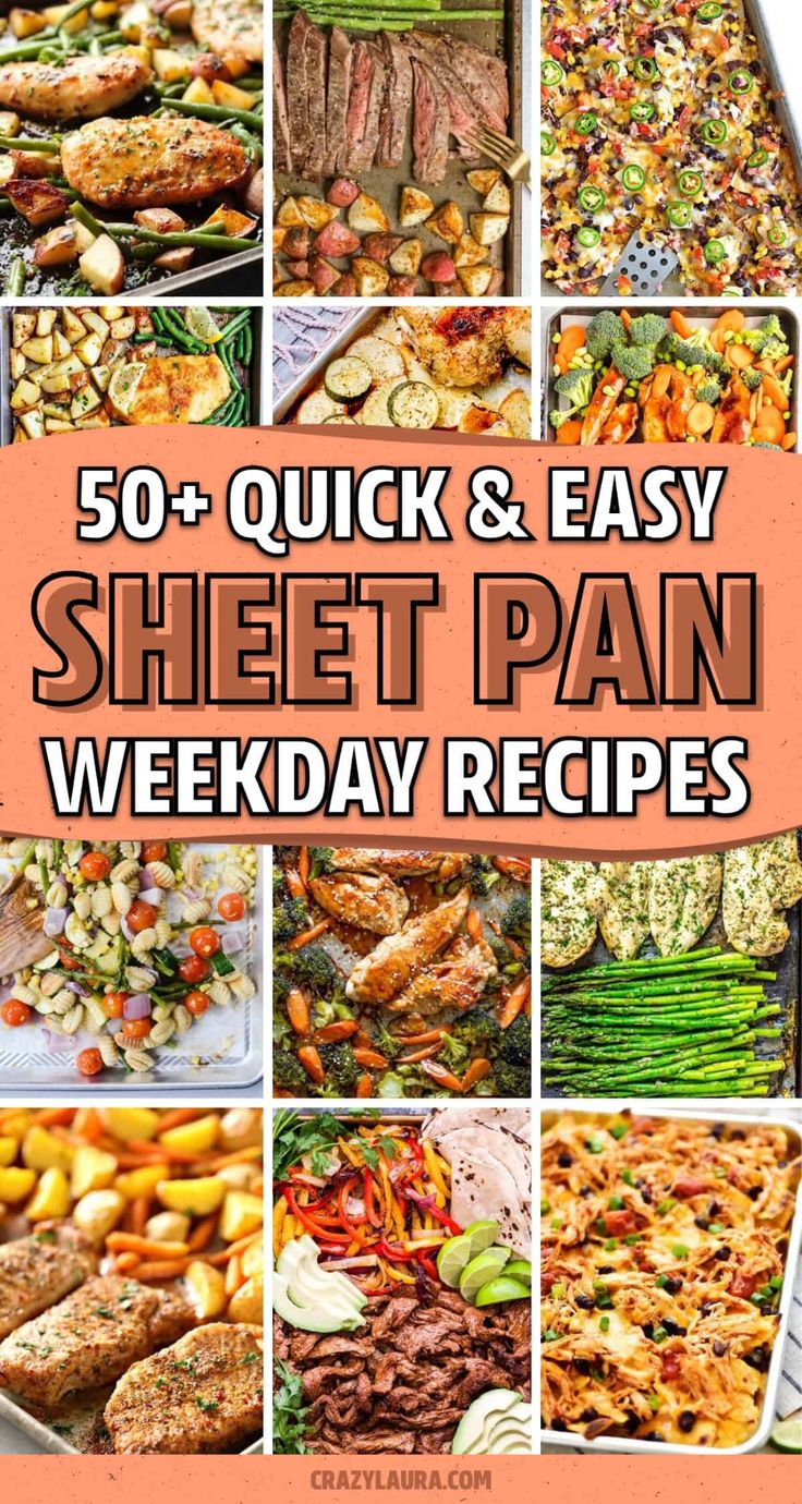 the cover of 50 + quick and easy sheet pan week recipes with pictures of different types of food