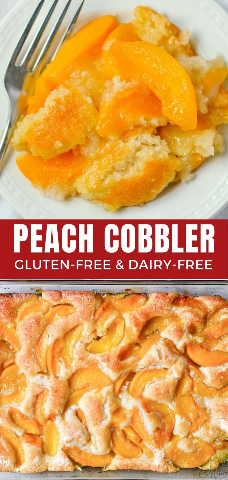 peach cobbler gluten - free and dairy - free dessert with text overlay