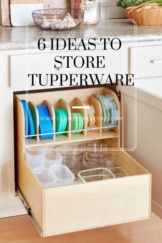 an open drawer with plates and cups in it that says, 6 ideas to store tupperware