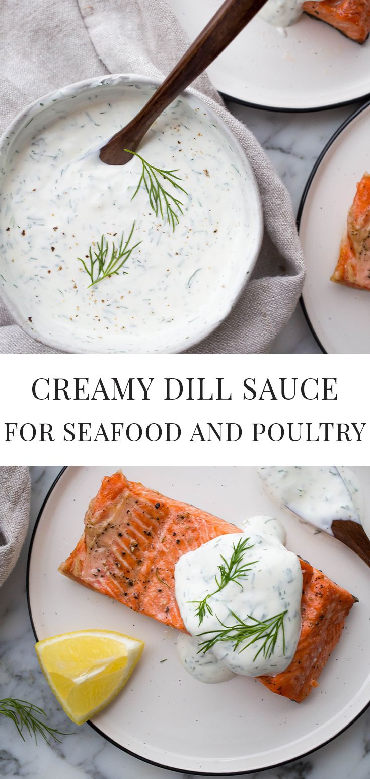 creamy dill sauce for seafood and poultry is the perfect way to use fresh herbs