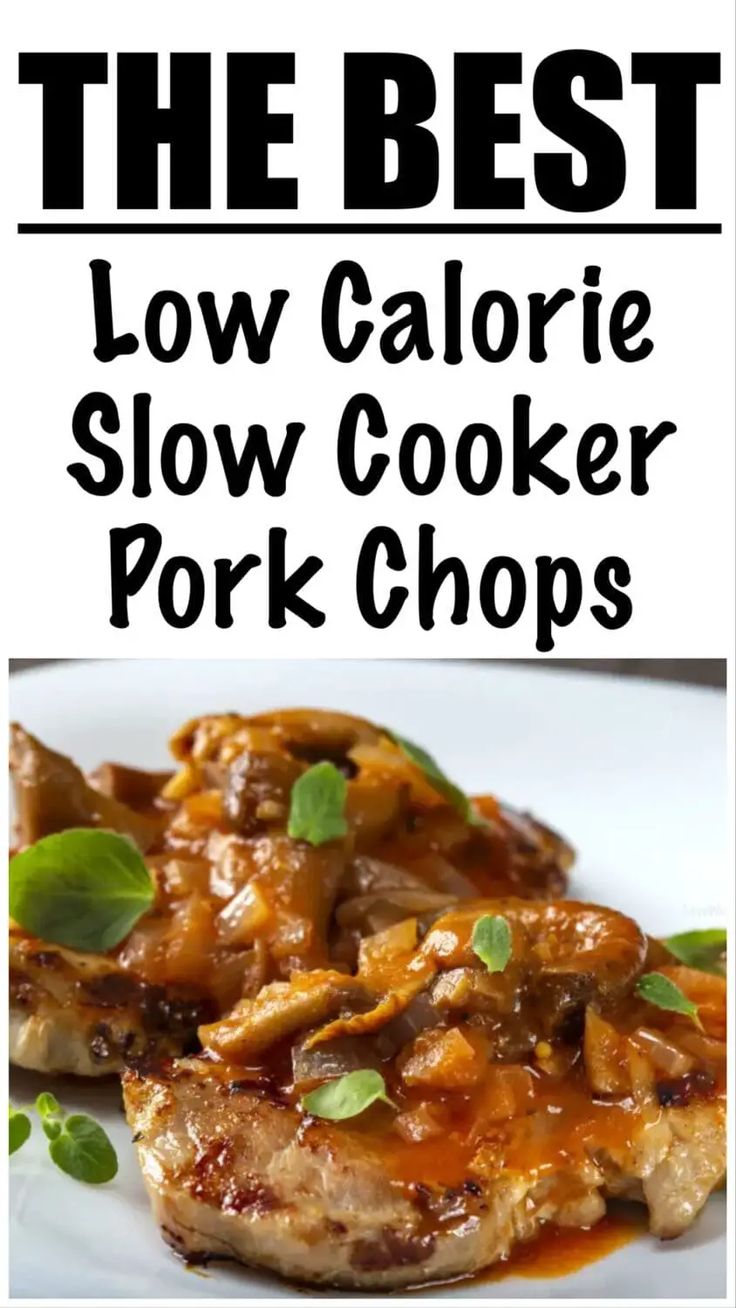 the best low calorie slow cooker pork chops on a white plate