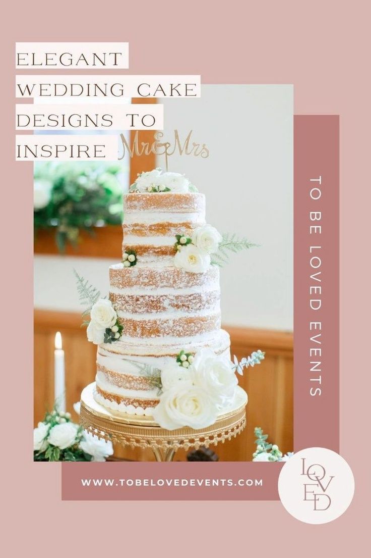 a wedding cake sitting on top of a table next to candles and flowers with the words elegant wedding cake designs to inspire