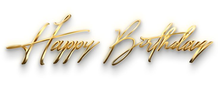 happy birthday written in gold on a white background