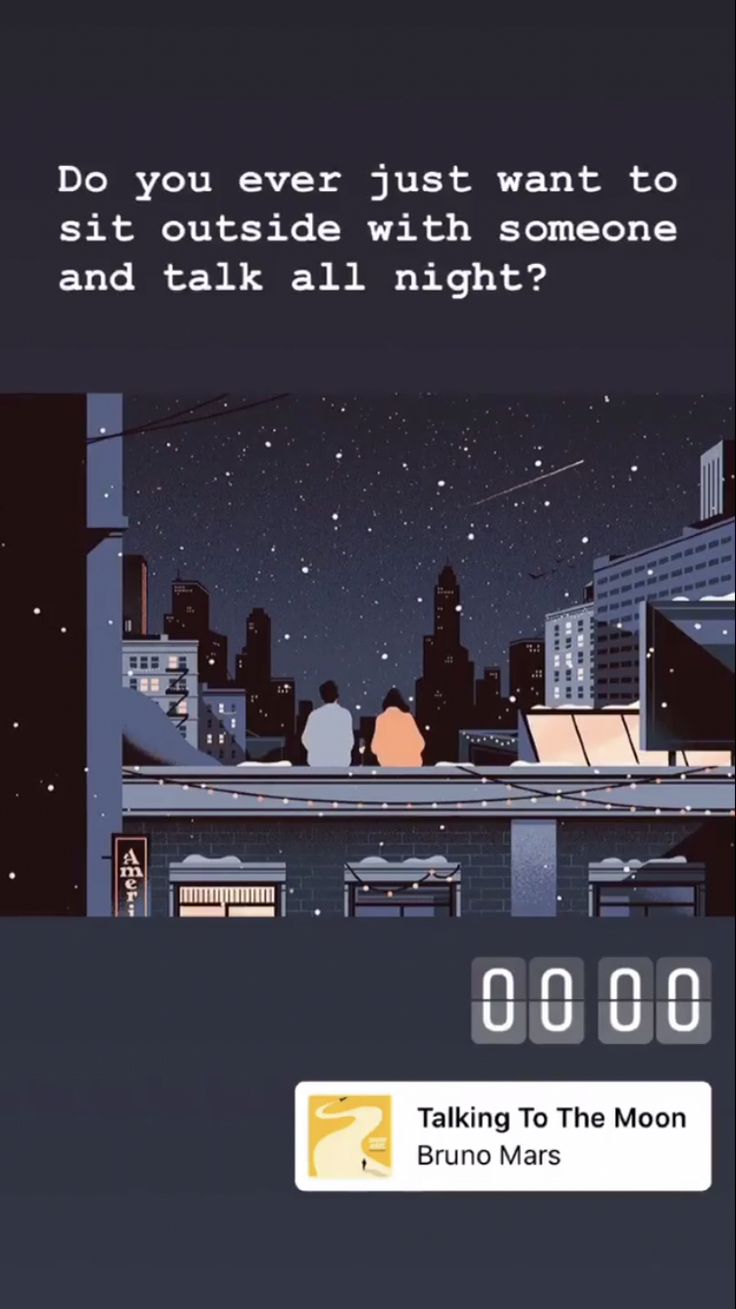 an image of a city at night with the caption do you ever just want to sit outside with someone and talk all night?