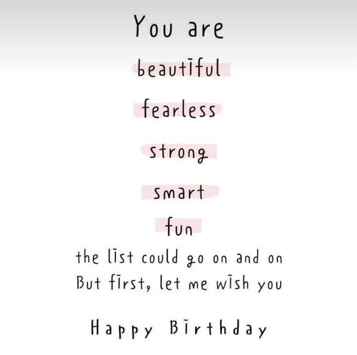 a birthday card with the words you are beautiful, fearless, strong and smart fun