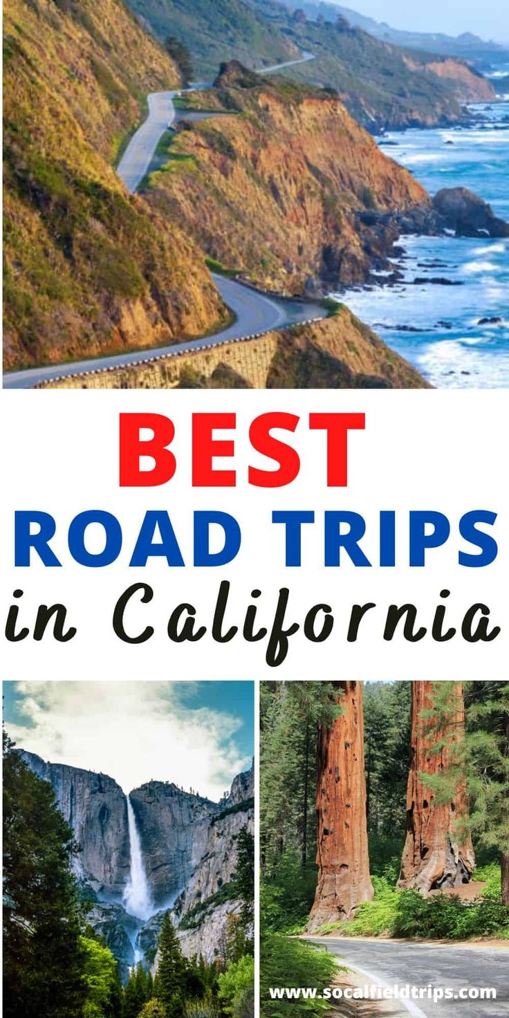 the best road trips in california