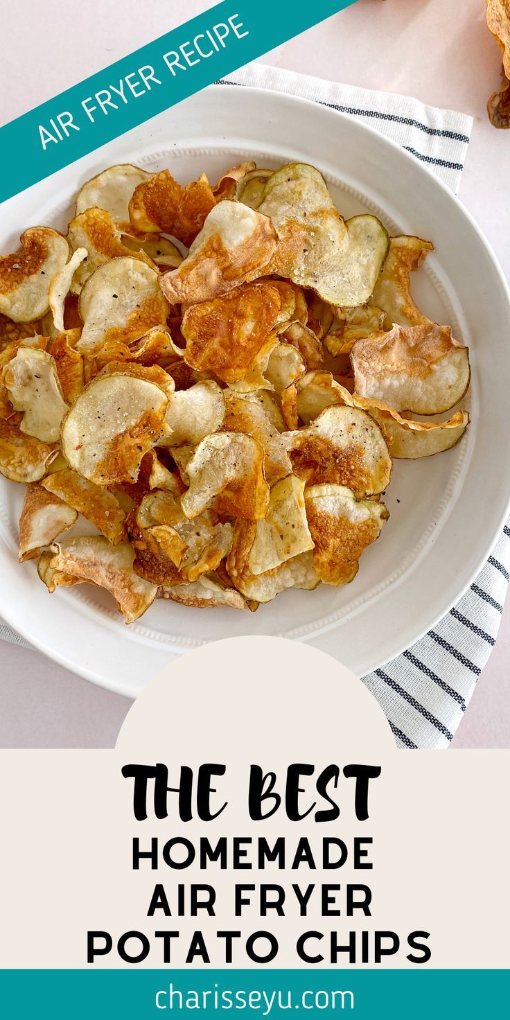 the best homemade air fryer potato chips on a white plate with text overlay