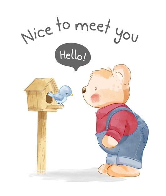 a cartoon bear is looking at a bird in a mailbox with a speech bubble above it that says, nice to meet you hello