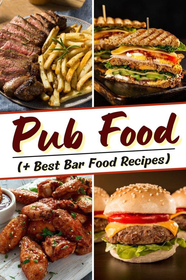 four different pictures with the words pub food and images of burgers, french fries, hotdogs and more